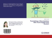 Abbildung von: Translating a Documentary Film from English into Russian - LAP Lambert Academic Publishing