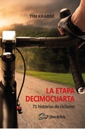 Cover: La etapa decimocuarta : 71 historias de ciclismo - Libros de Ruta