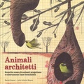Cover: Animali architetti - Libri illustrati;IdeeAli