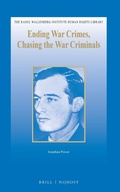 Cover: Ending War Crimes, Chasing the War Criminals - Martinus Nijhoff