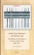 Cover: Arabic Type-Making in the Machine Age - Brill