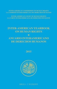 Enlarge image Cover: Inter-American Yearbook on Human Rights / Anuario Interamericano de Derechos Humanos, Volume 31 (2015) (3 VOLUME SET) - Martinus Nijhoff