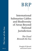 Cover: International Submarine Cables and Biodiversity of Areas Beyond National Jurisdiction - Brill
