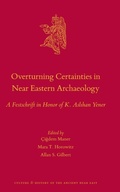 Cover: Overturning Certainties in Near Eastern Archaeology - Brill