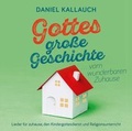Cover: Gottes gro&szlig;e Geschichte ... vom wunderbaren Zuhause - VOLLTREFFER Label