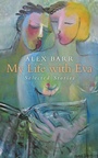 Cover: My Life With Eva - Parthian Books