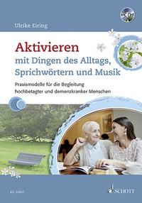 Abbildung von: Aktivieren mit Dingen des Alltags, Sprichwörtern und Musik - Schott Music