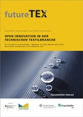 Cover: Open Innovation in der technischen Textilbranche - Fraunhofer Verlag