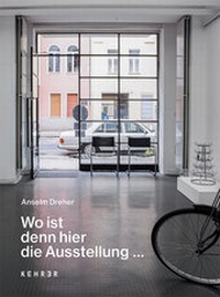 Enlarge image Cover: Anselm Dreher - Kehrer Verlag