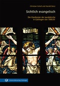 Cover: Sichtlich evangelisch - Universit&auml;tsverlag G&ouml;ttingen