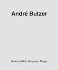 Cover: Andr&eacute; Butzer - Galeria Mario Sequeira, Braga - Harpune Verlag