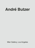 Cover: Andr&eacute; Butzer - Mier Gallery, Los Angeles - Harpune Verlag