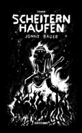 Cover: Scheiternhaufen - Salon Alter Hammer - Verlag f&uuml;r Ton und und Text