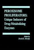 Cover: Peroxisome Proliferators - CRC Press