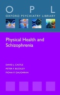 Cover: Physical Health and Schizophrenia - Oxford University Press