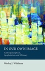 Cover: In Our Own Image - Oxford University Press