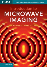 Enlarge image Cover: Introduction to Microwave Imaging - Cambridge University Press