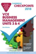 Cover: Cambridge Checkpoints VCE Business Management Units 3 and 4 2018 and Quiz Me More - Cambridge University Press