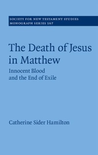 Abbildung von: The Death of Jesus in Matthew - Cambridge University Press