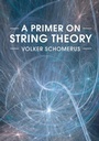 Cover: A Primer on String Theory - Cambridge University Press