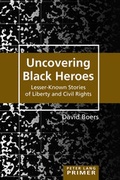 Cover: Uncovering Black Heroes - Peter Lang Verlag