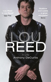 Enlarge image Cover: Lou Reed - John Murray Publishers Ltd