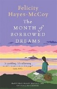 Abbildung von: The Month of Borrowed Dreams (Finfarran 4) - Hachette Books Ireland