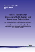 Cover: Tensor Networks for Dimensionality Reduction and Large-scale Optimization - now publishers Inc