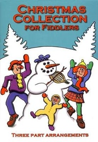 Enlarge image Cover: The Christmas Collection for Fiddlers - Taigh na Teud Music Publishers