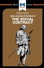 Cover: An Analysis of Jean-Jacques Rousseau's The Social Contract - Macat International Limited