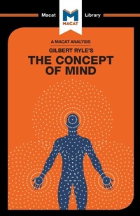 Enlarge image Cover: An Analysis of Gilbert Ryle's The Concept of Mind - Macat International Limited