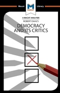 Cover: An Analysis of Robert A. Dahl's Democracy and its Critics - Macat International Limited