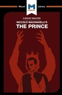 Bild: An Analysis of Niccolo Machiavelli's The Prince - Macat International Limited