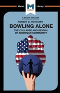 Cover: An Analysis of Robert D. Putnam's Bowling Alone - Macat International Limited
