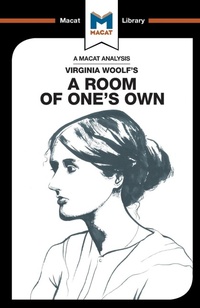 Enlarge image Cover: An Analysis of Virginia Woolf's A Room of One's Own - Macat International Limited