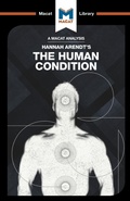 Cover: An Analysis of Hannah Arendt's The Human Condition - Macat International Limited
