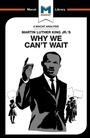 Bild: An Analysis of Martin Luther King Jr.'s Why We Can't Wait - Macat International Limited