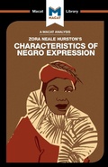 Cover: An Analysis of Zora Heale Hurston's Characteristics of Negro Expression - Macat International Limited