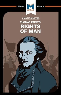 Enlarge image Cover: An Analysis of Thomas Paine's Rights of Man - Macat International Limited
