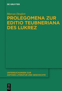 Abbildung von: Prolegomena zur Editio Teubneriana des Lukrez - De Gruyter