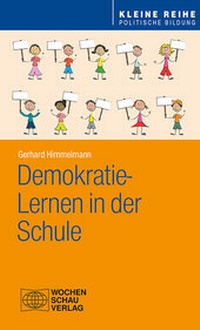 Abbildung von: Demokratie-Lernen in der Schule - Wochenschau Verlag