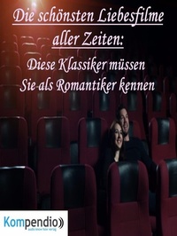Abbildung von: Die schönsten Liebesfilme aller Zeiten: - epubli