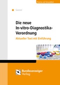 Cover: Die neue In-vitro-Diagnostika-Verordnung - Reguvis Fachmedien