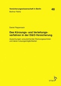 Cover: Das K&uuml;rzungs- und Verteilungsverfahren in der D & O-Versicherung - VVW Verlag Versicherungswirtschaft