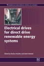 Cover: Electrical Drives for Direct Drive Renewable Energy Systems - Woodhead Publishing Ltd