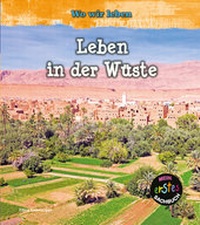 Enlarge image Cover: Leben in der Wüste - Globolino Verlag