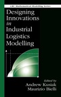 Cover: Designing Innovations in Industrial Logistics Modelling - CRC Press