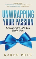 Cover: Unwrapping Your Passion - Morgan James Publishing llc