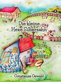 Cover: Die kleine Hexe Silberzahn - Pferdepraxis Dr. Baumgartner