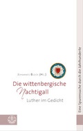 Cover: Die wittenbergische Nachtigall - Evangelische Verlagsanstalt